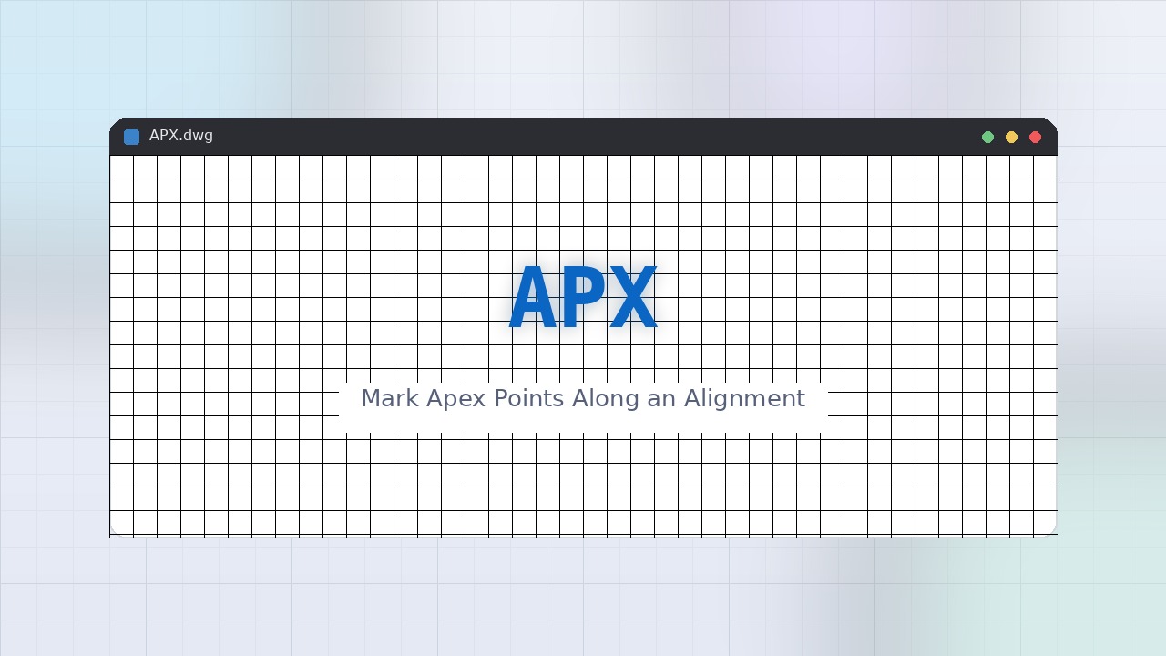APX LISP: Mark Apex Points Along an Alignment Free Download