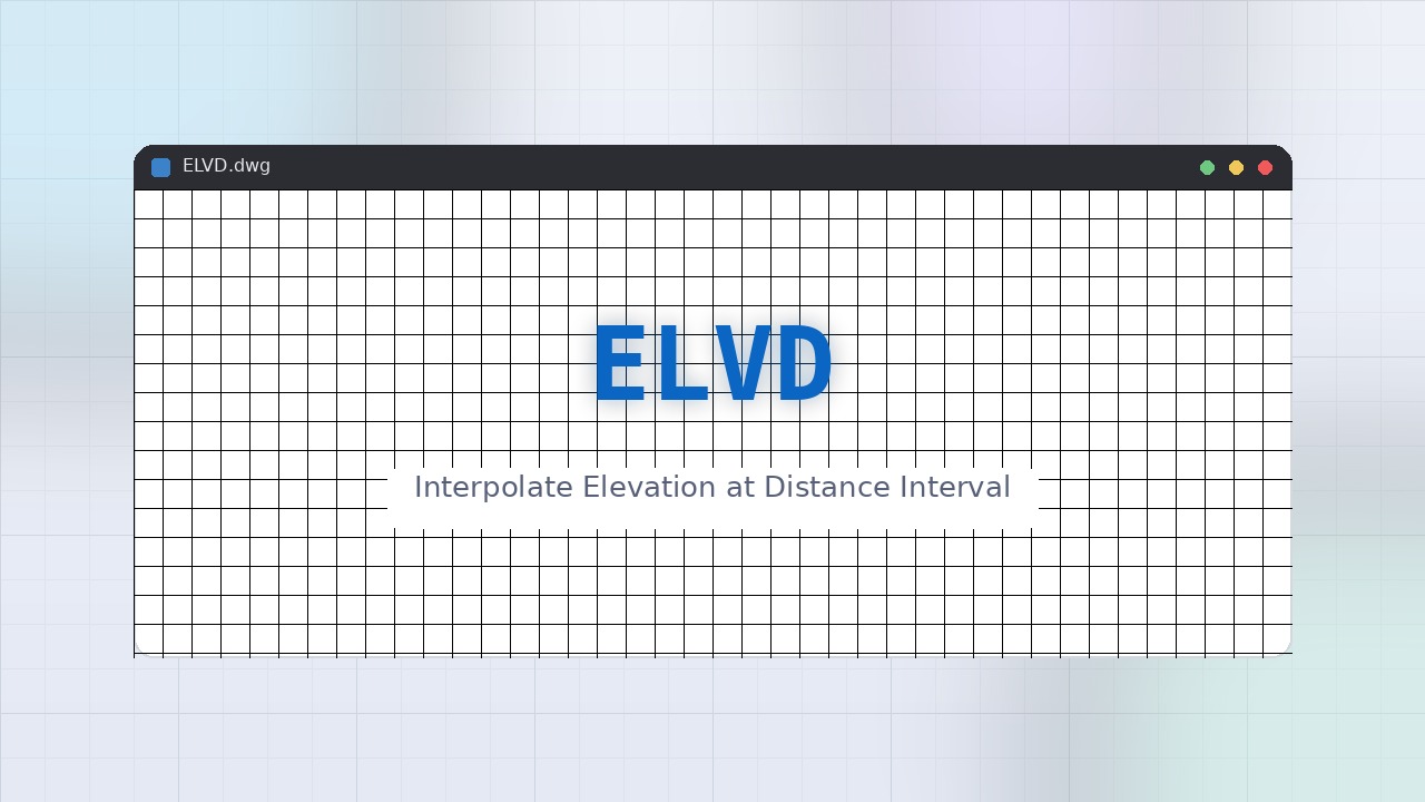 ELVD LISP: Interpolate Elevation at Distance Interval Free Download