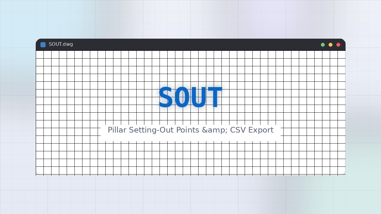SOUT LISP: Pillar Setting-Out Points &amp; CSV Export Free Download