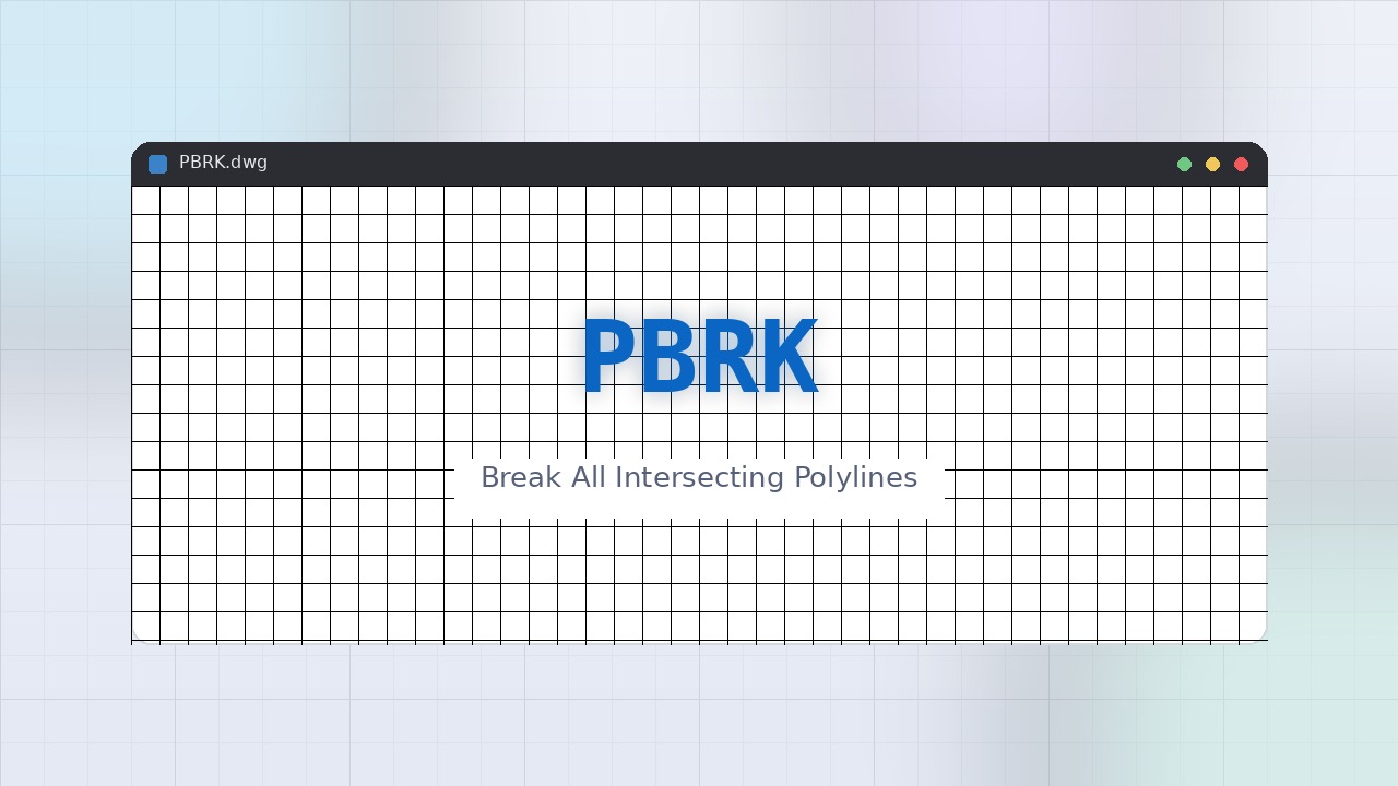 PBRK LISP: Break All Intersecting Polylines Free Download