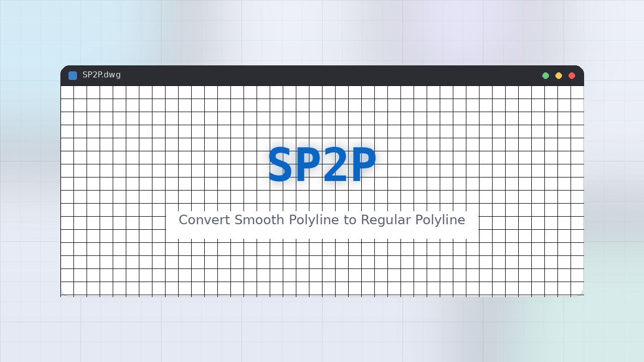 SP2P LISP: Convert Smooth Polyline to Regular Polyline Free Download