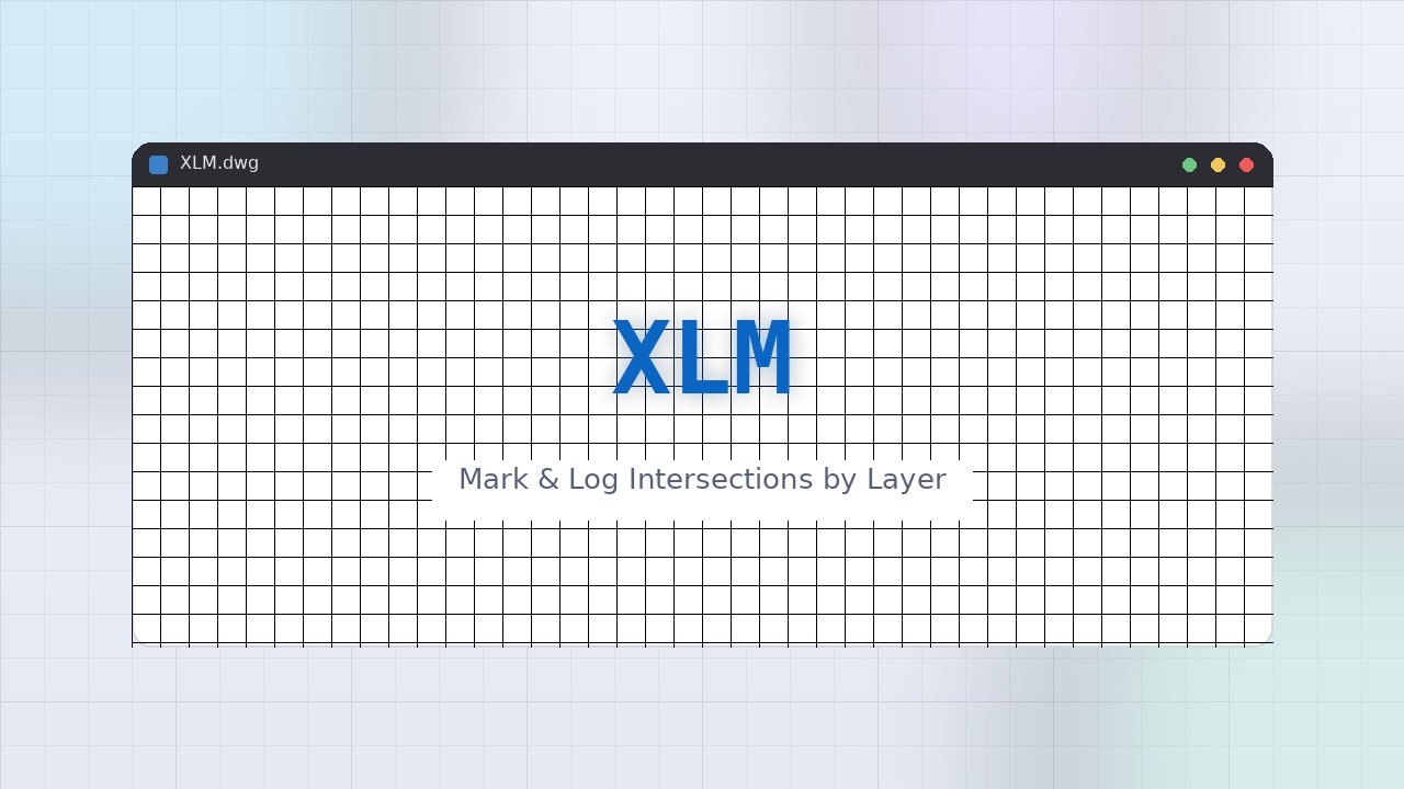 XLM LISP: Mark & Log Intersections by Layer Free Download