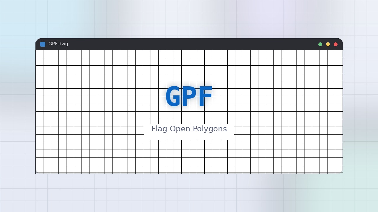 GPF LISP: Flag Open Polygons Free Download