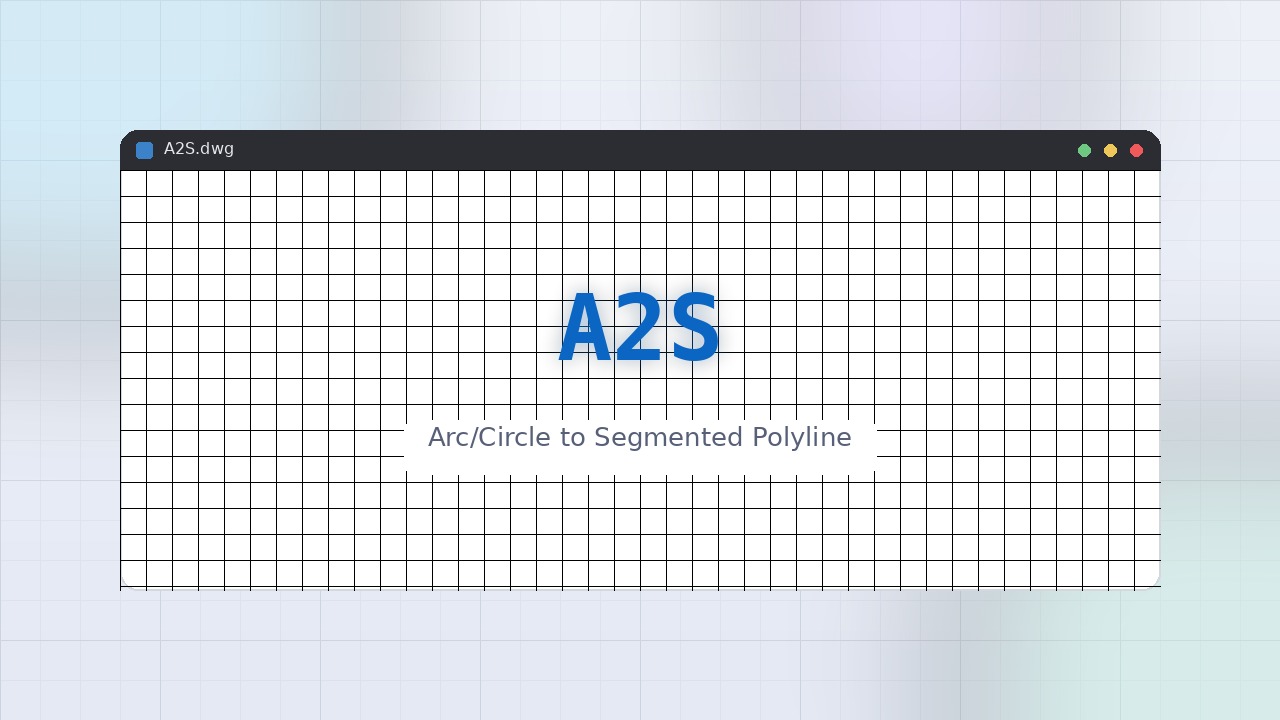 A2S LISP: Arc/Circle to Segmented Polyline Free Download